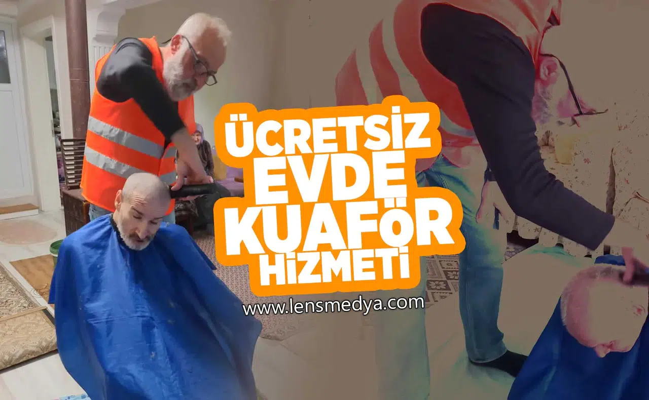 Ücretsiz evde kuaför hizmeti