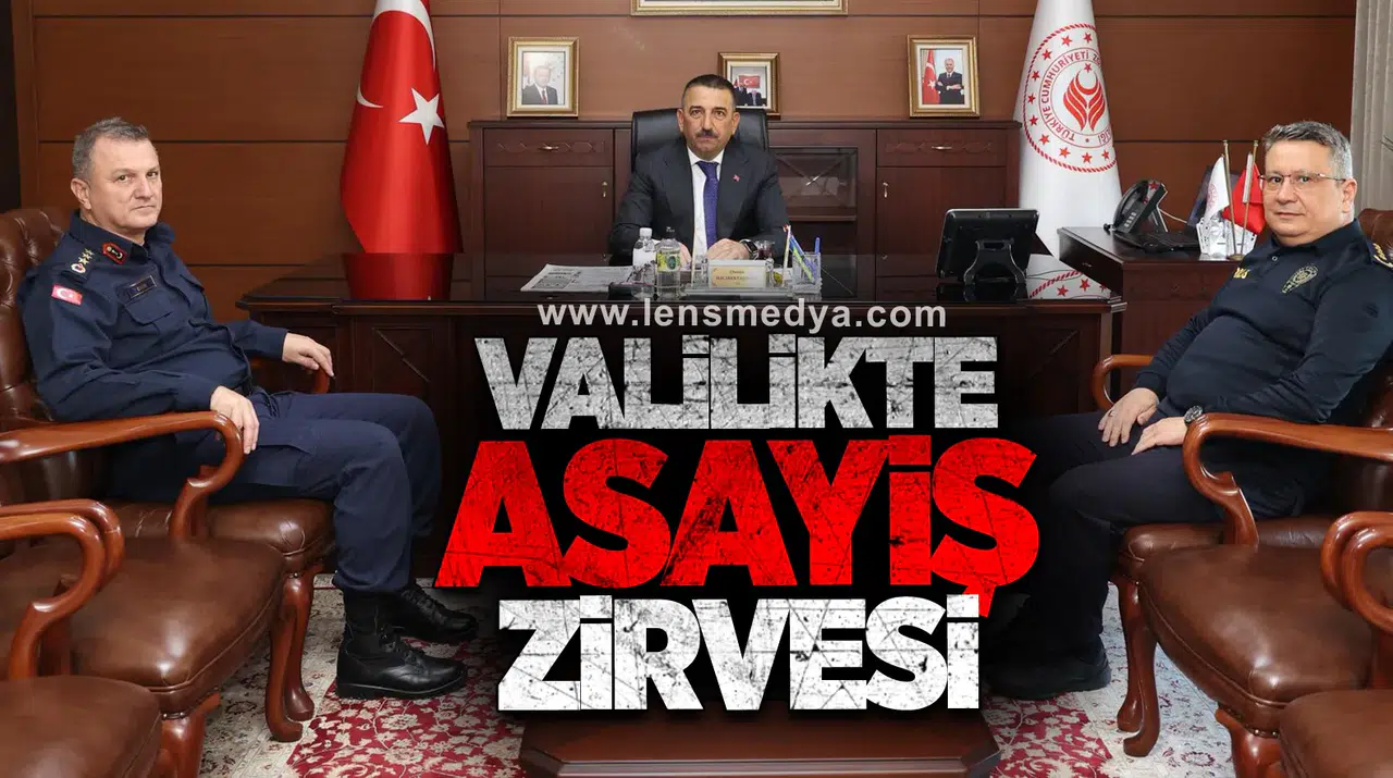 Valilikte asayiş zirvesi!