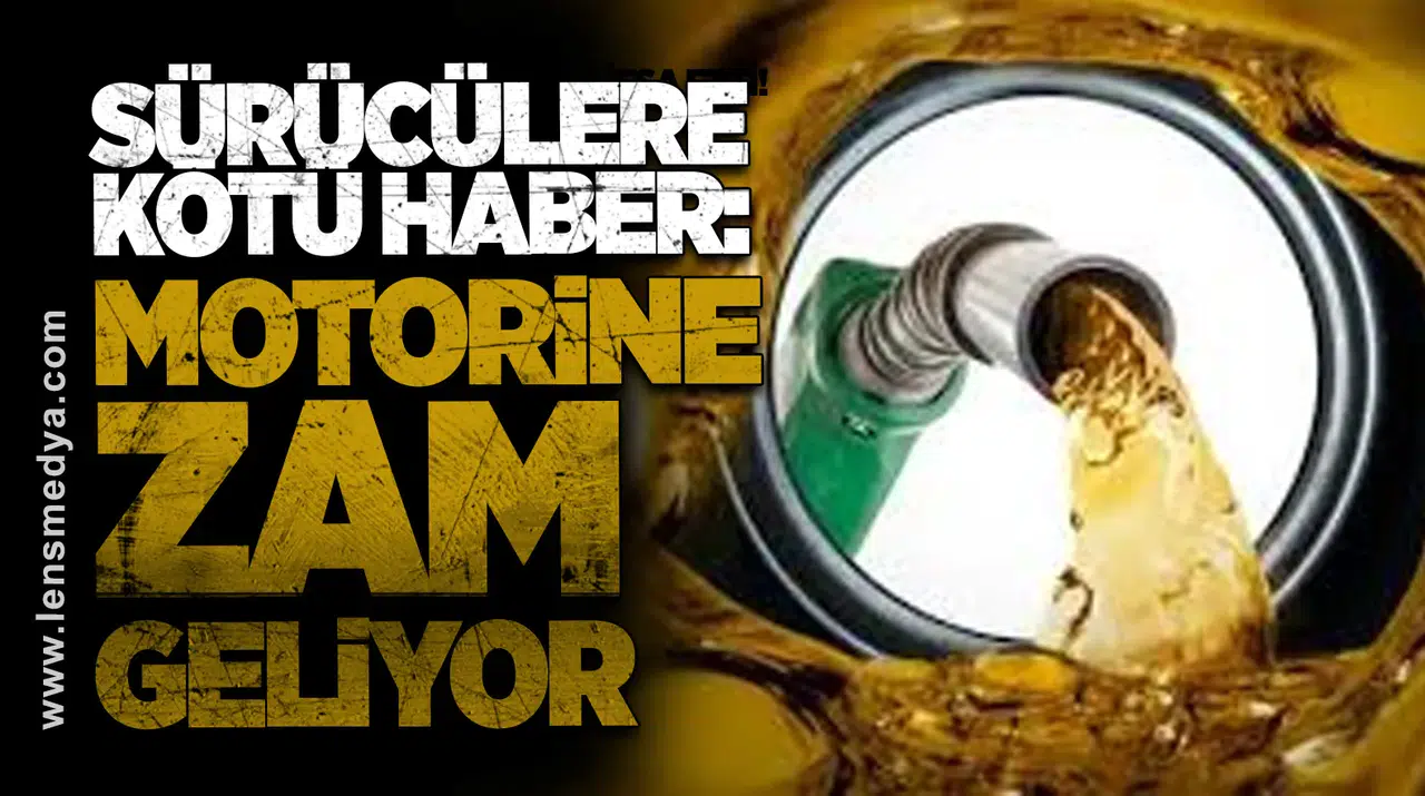 Sürücülere Kötü Haber: Motorine zam geliyor!