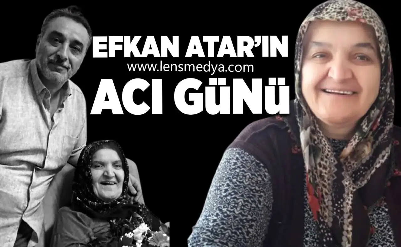 Efkan Atar’ın Acı Günü