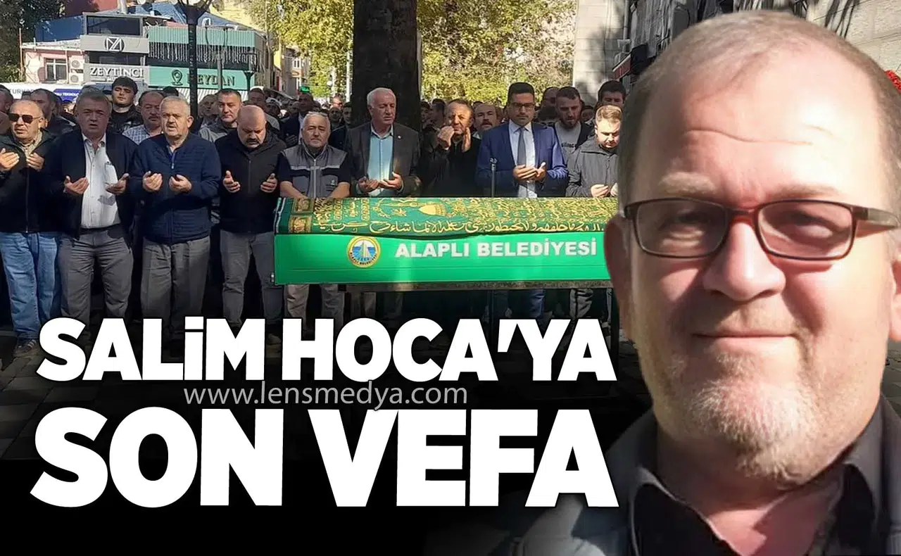 SALİM HOCA'YA SON VEFA