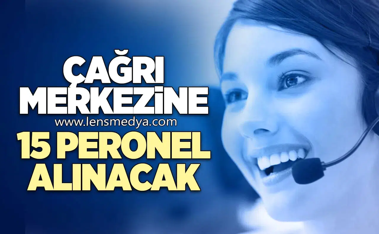 Zonguldak'ta Çağrı Merkezine 15 Personel Alınacak