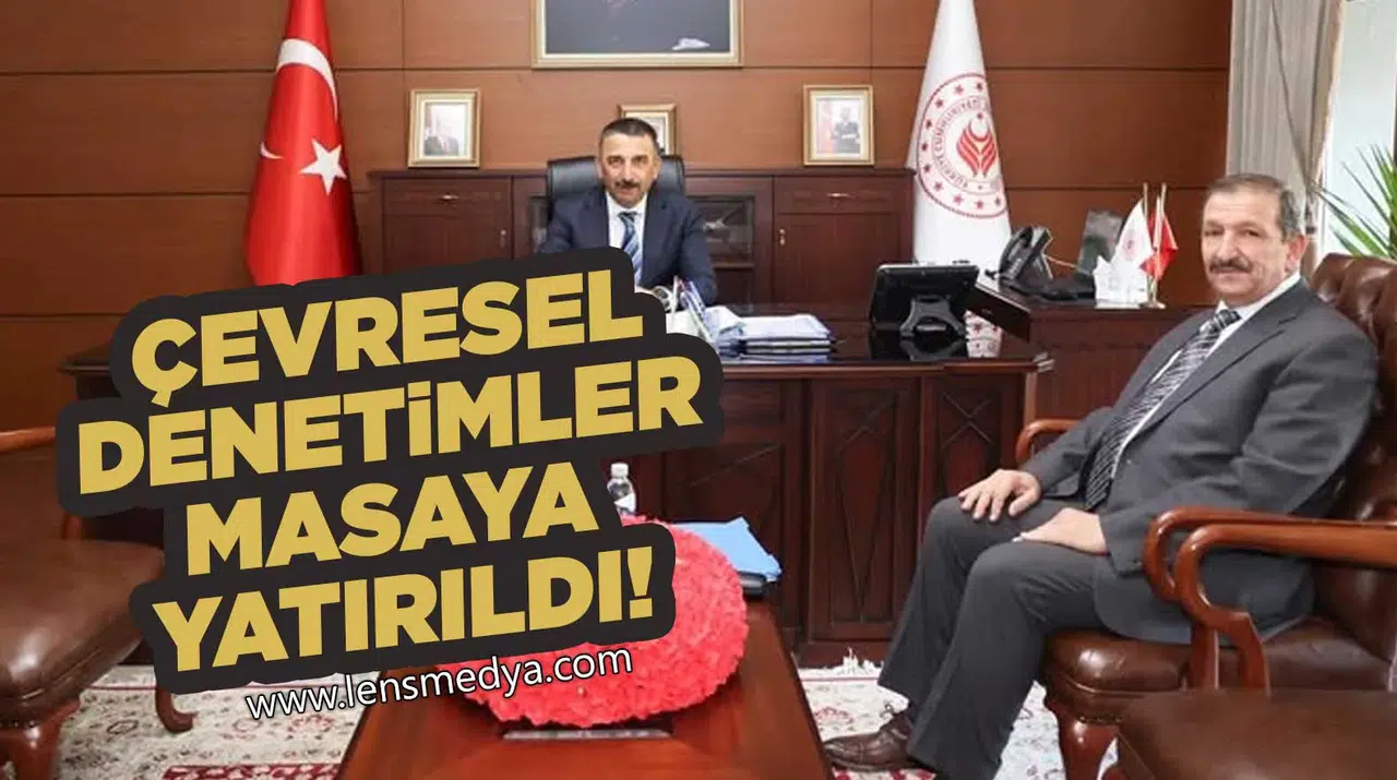 Çevresel denetimler masaya yatırıldı!