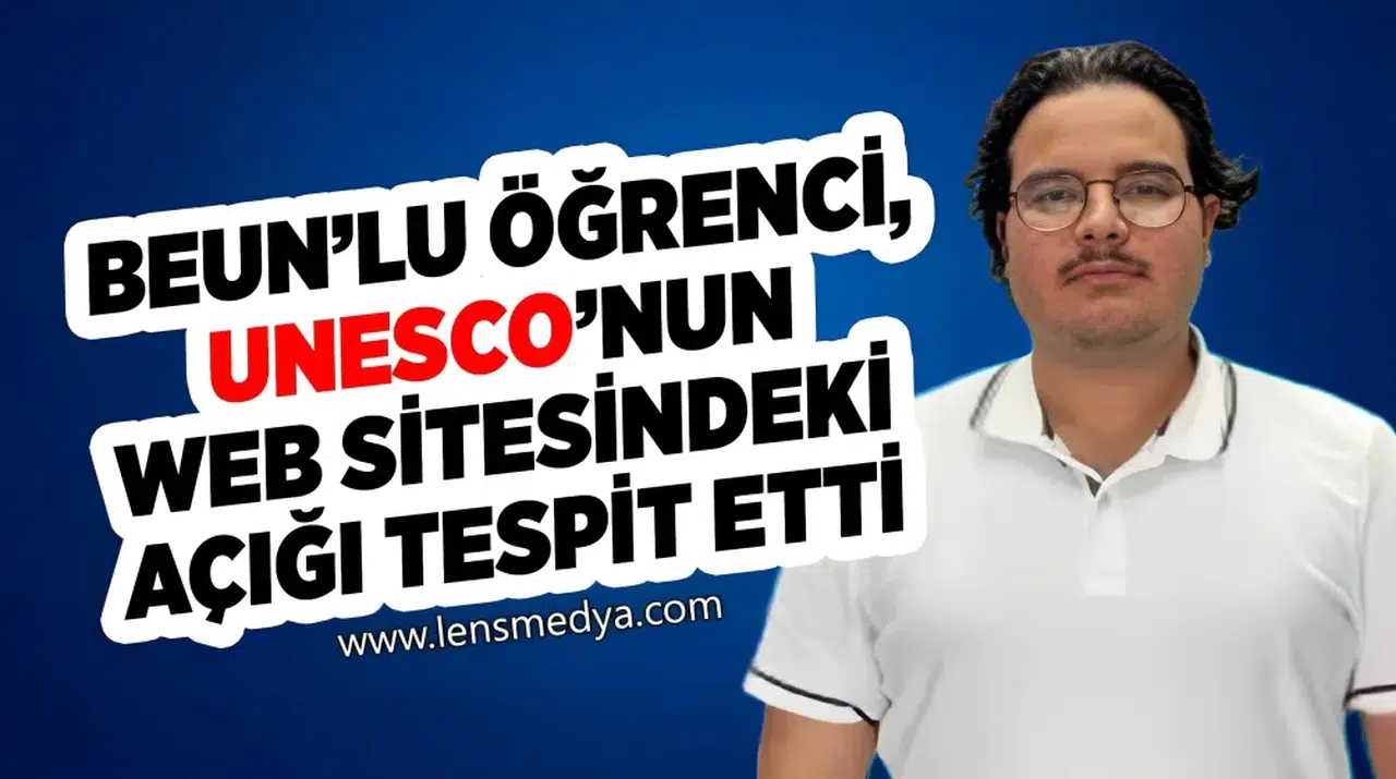 BEUN’lu Öğrenci, UNESCO’nun Web Sitesindeki Açığı Tespit Etti