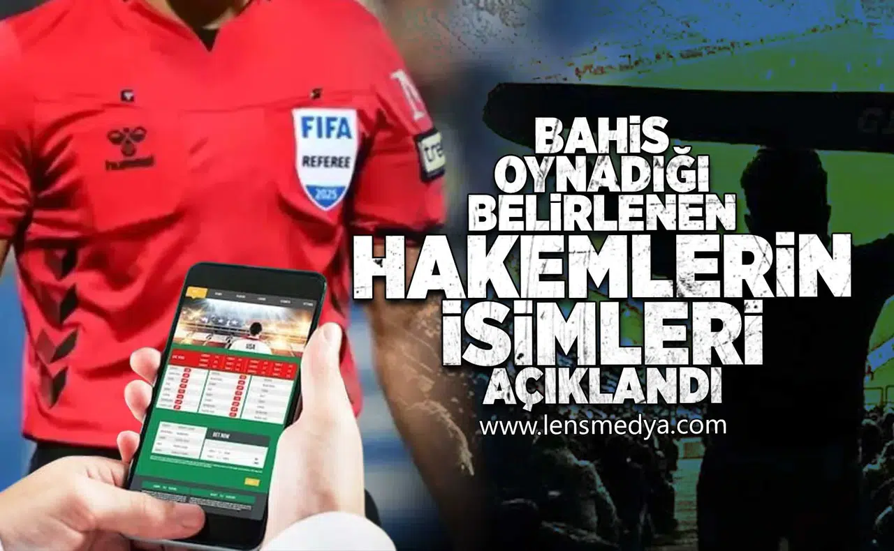Bahis oynadığı belirlenen 152 hakemin isimleri açıklandı!