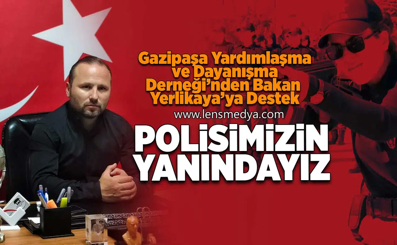 Polisimizin yanındayız!