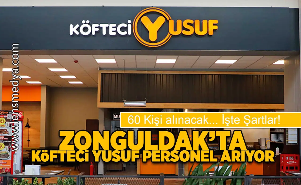 Köfteci Yusuf'a 60 Personel alınacak!