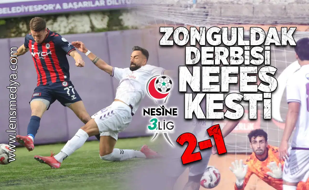 Zonguldak derbisi nefes kesti