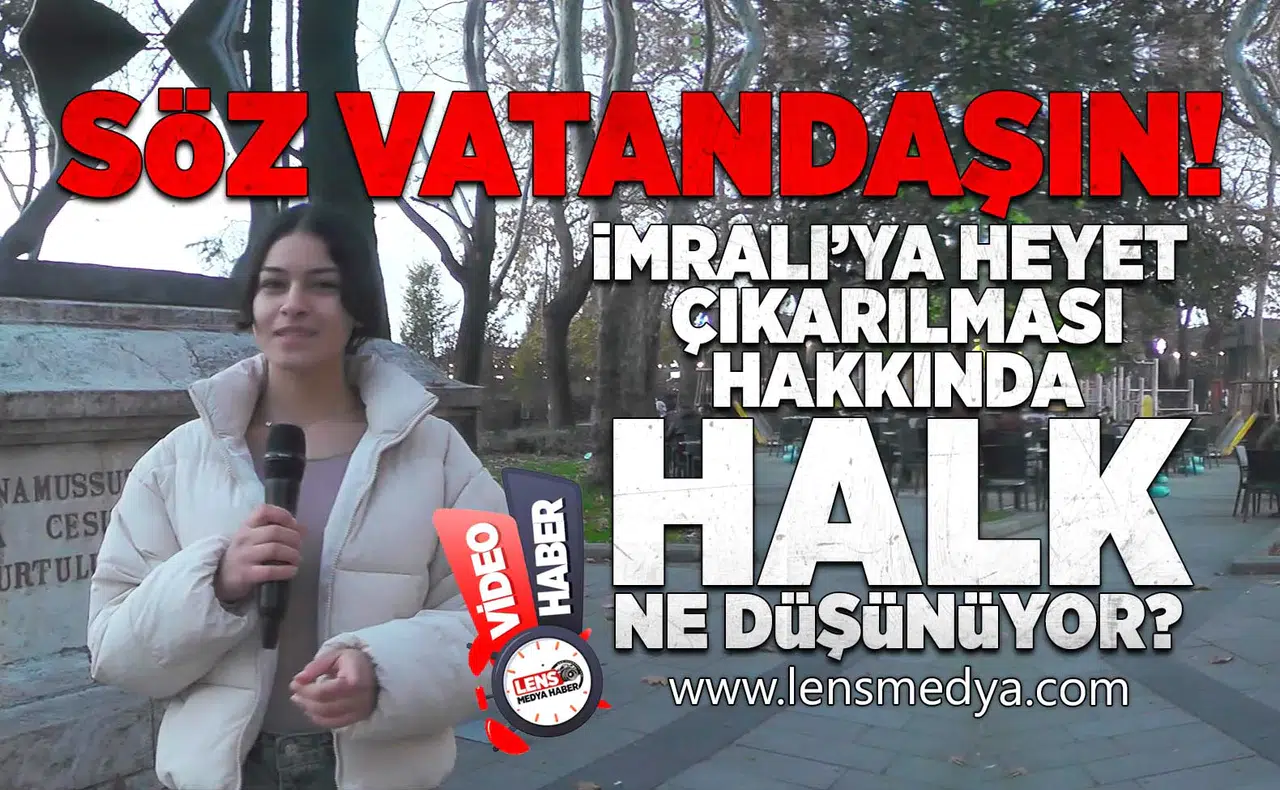 İmralı Adası'na heyet gönderilmesi hakkında halk ne düşünüyor?