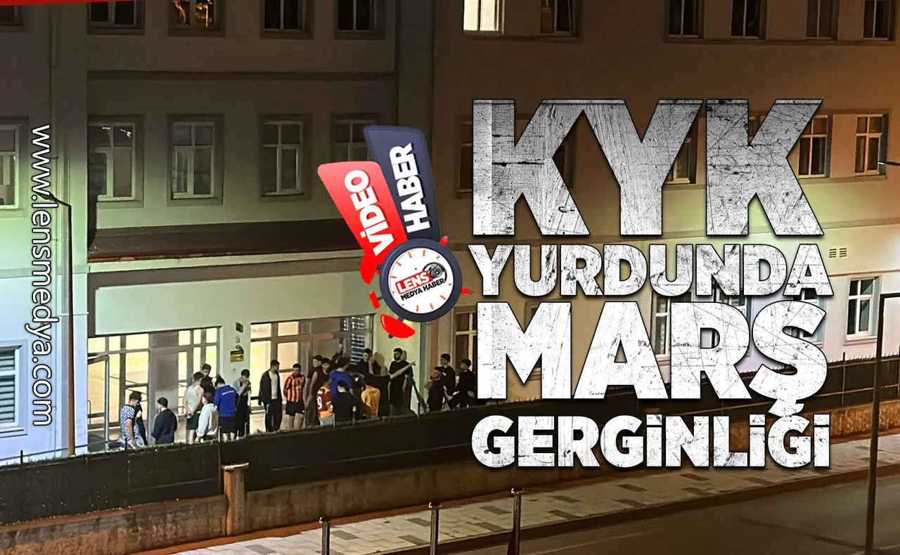 KYK Yurdunda marş gerginliği!