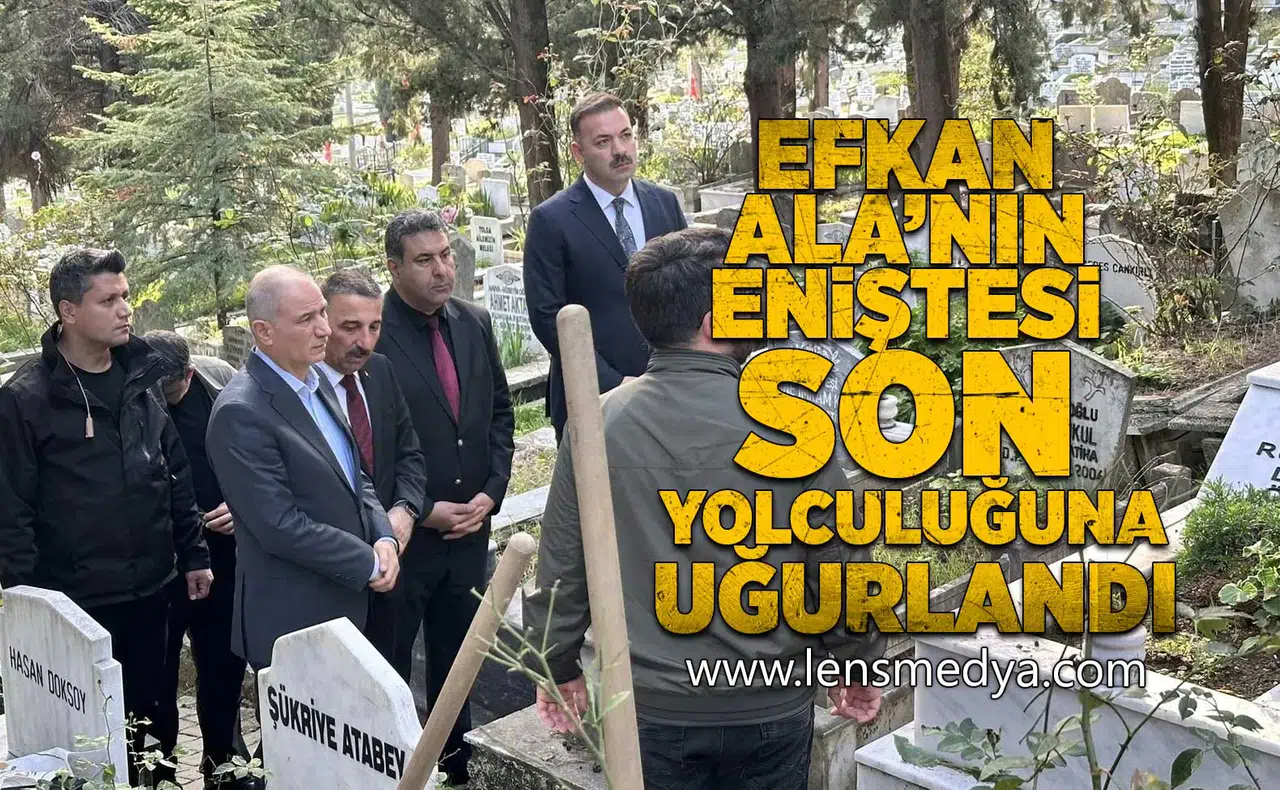 Efkan Ala'nın eniştesi son yolculuğuna uğurlandı!