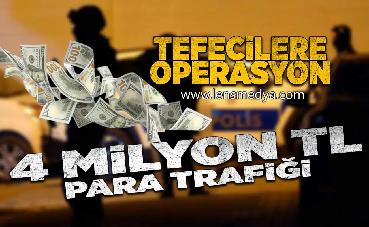 Tefecilere operasyon!