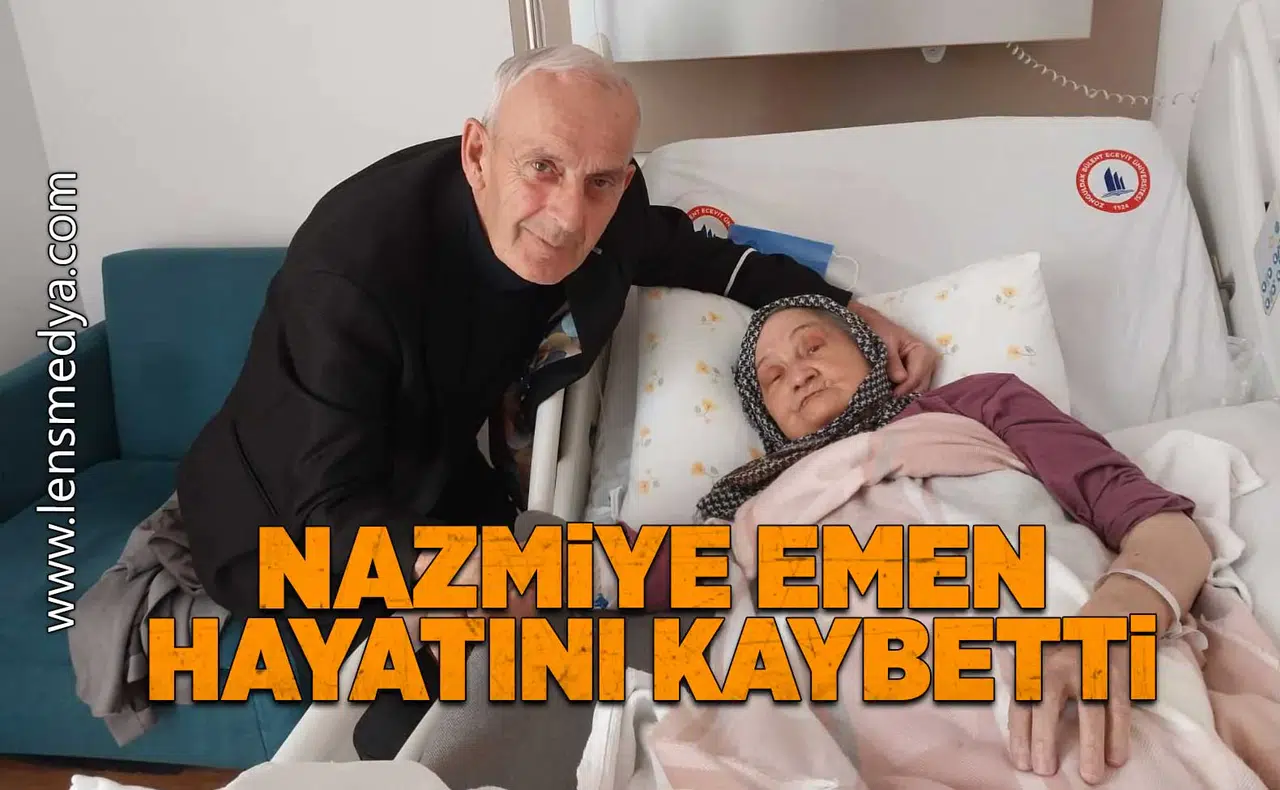 Nazmiye Emen hayatını kaybetti!