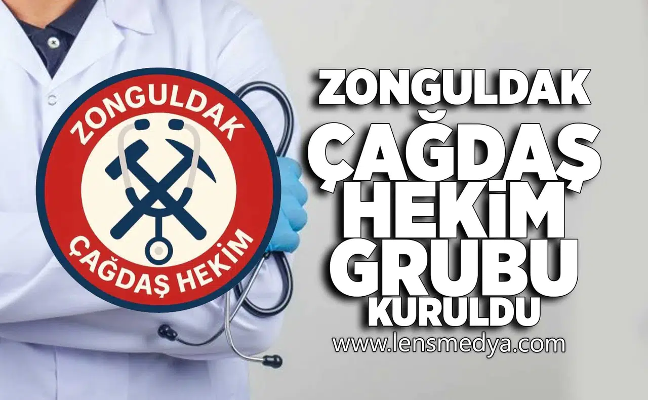 Zonguldak Çağdaş Hekim Grubu kuruldu!