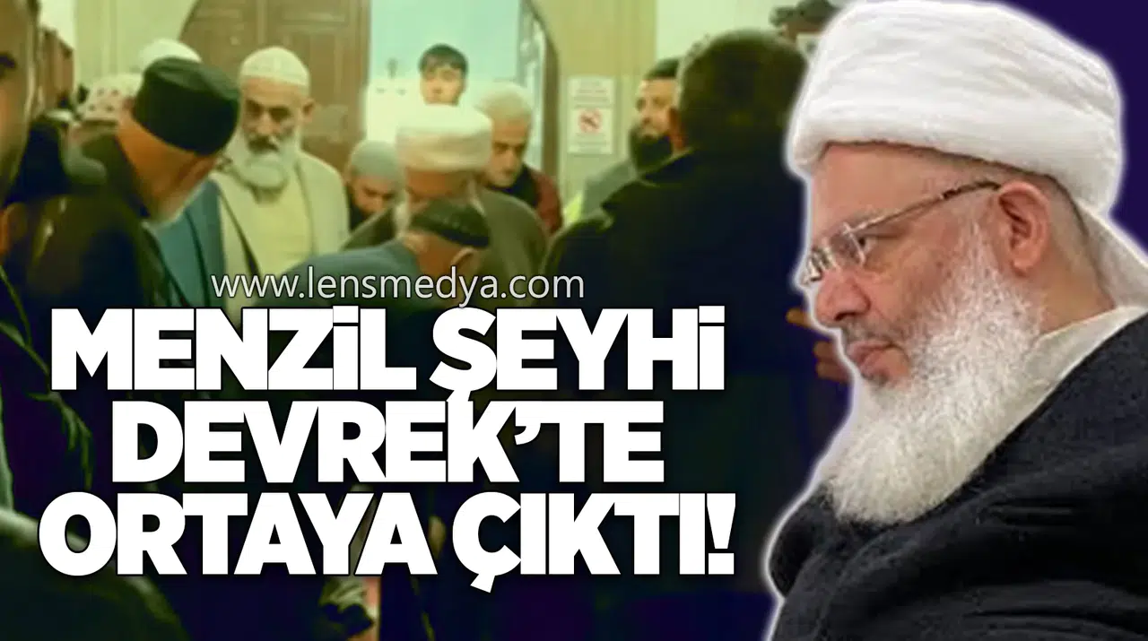 Menzil şeyhi Devrek’te ortaya çıktı