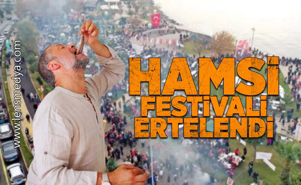 Hamsi Festivali ertelendi!