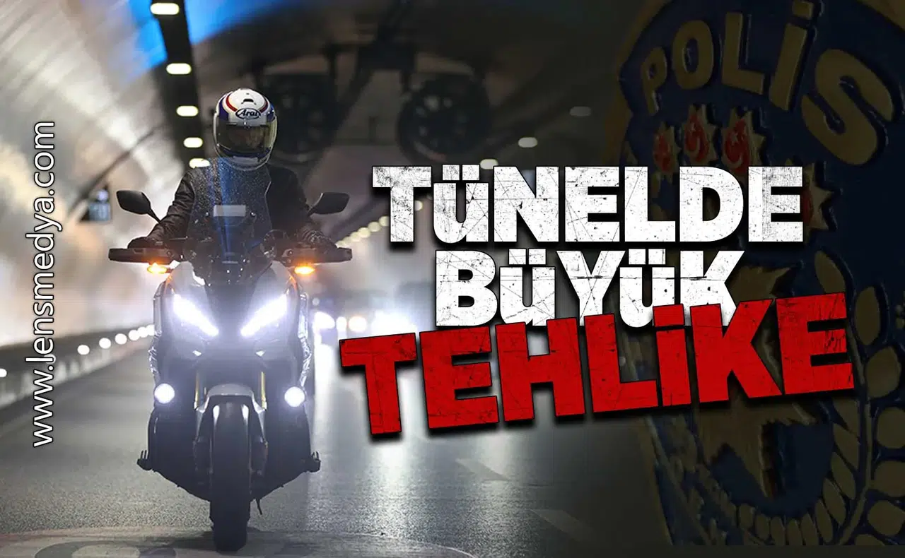Tünelde büyük tehlike!