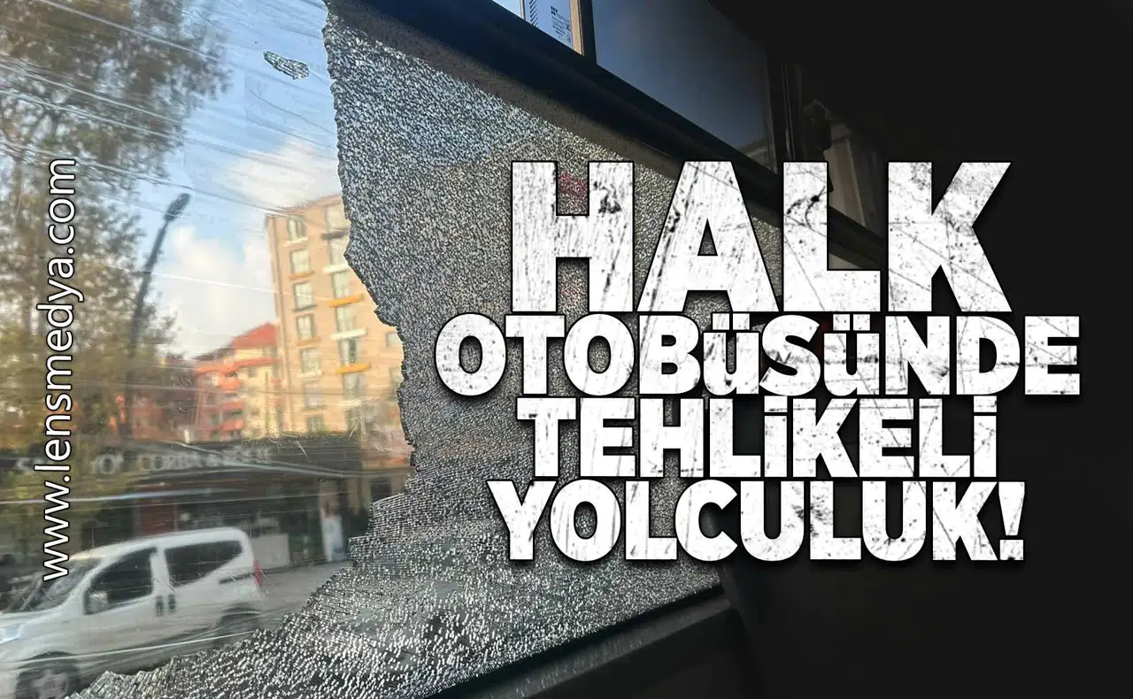 Halk otobüsünde tehlikeli yolculuk!