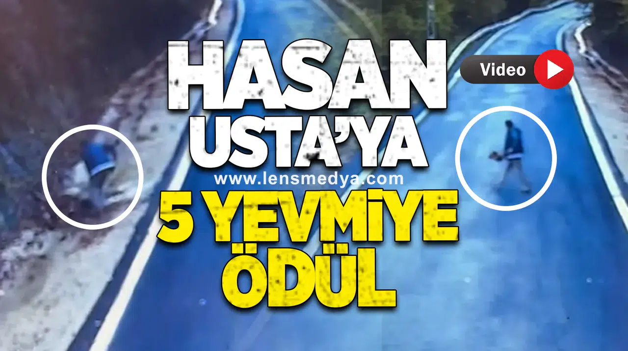 Hasan Usta’ya 5 Yevmiye Ödül