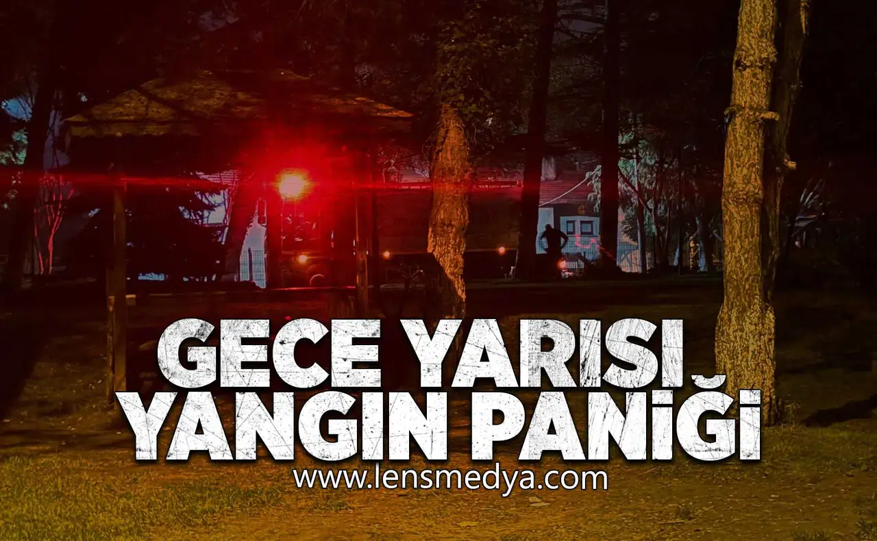Gece yarısı yangın paniği