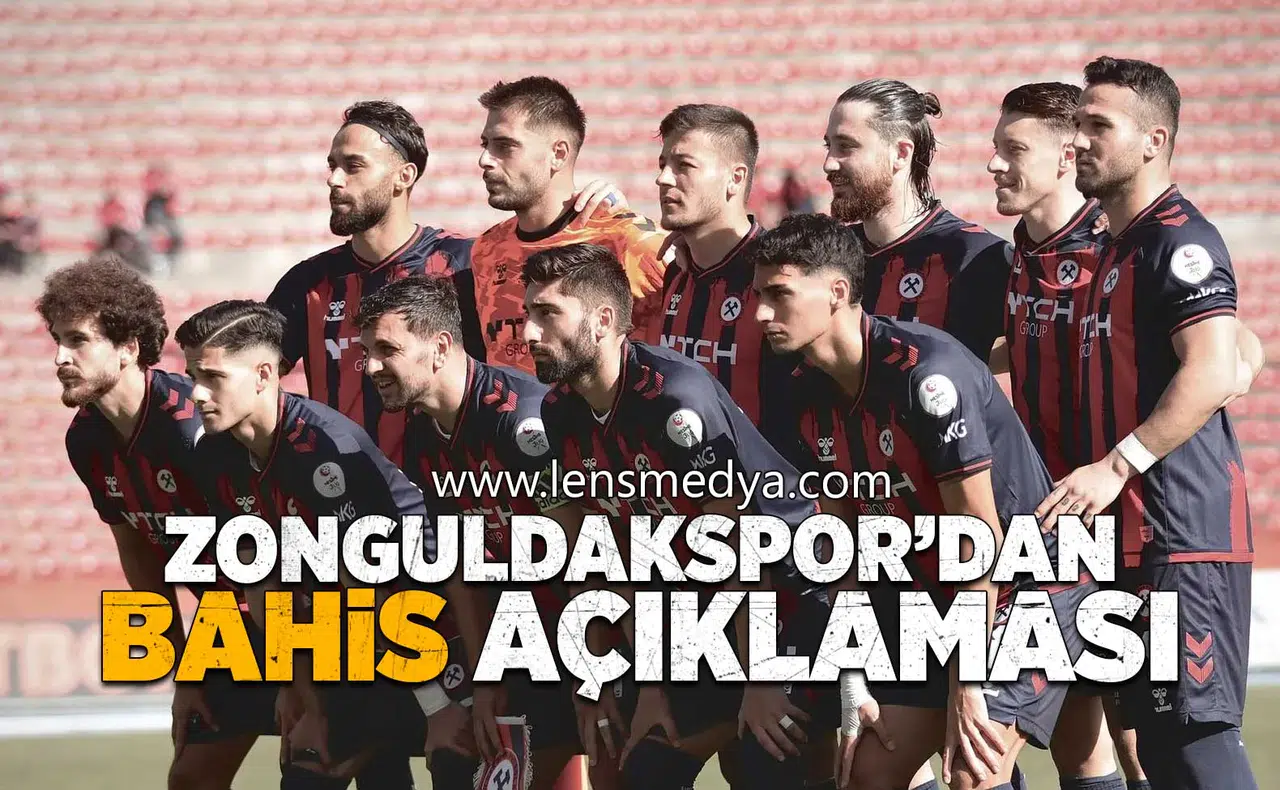 Zonguldakspor'dan bahis açıklaması!