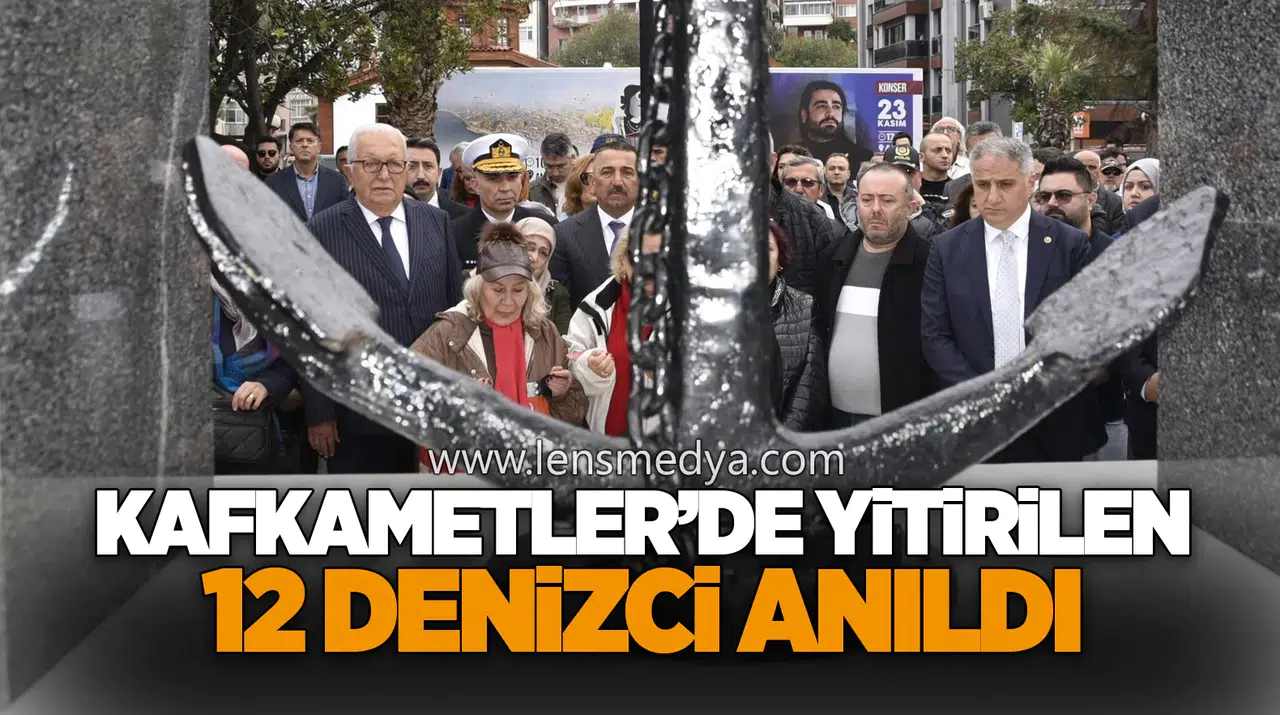 KAFKAMETLER GEMİSİ MÜRETTEBATININ İSİMLERİ KDZ. EREĞLİ SAHİLİNDE YAŞAYACAK