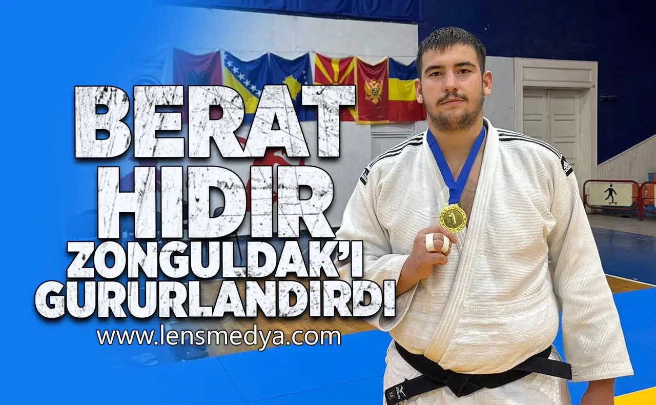 Berat Hıdır Zonguldak'ı gururlandırdı