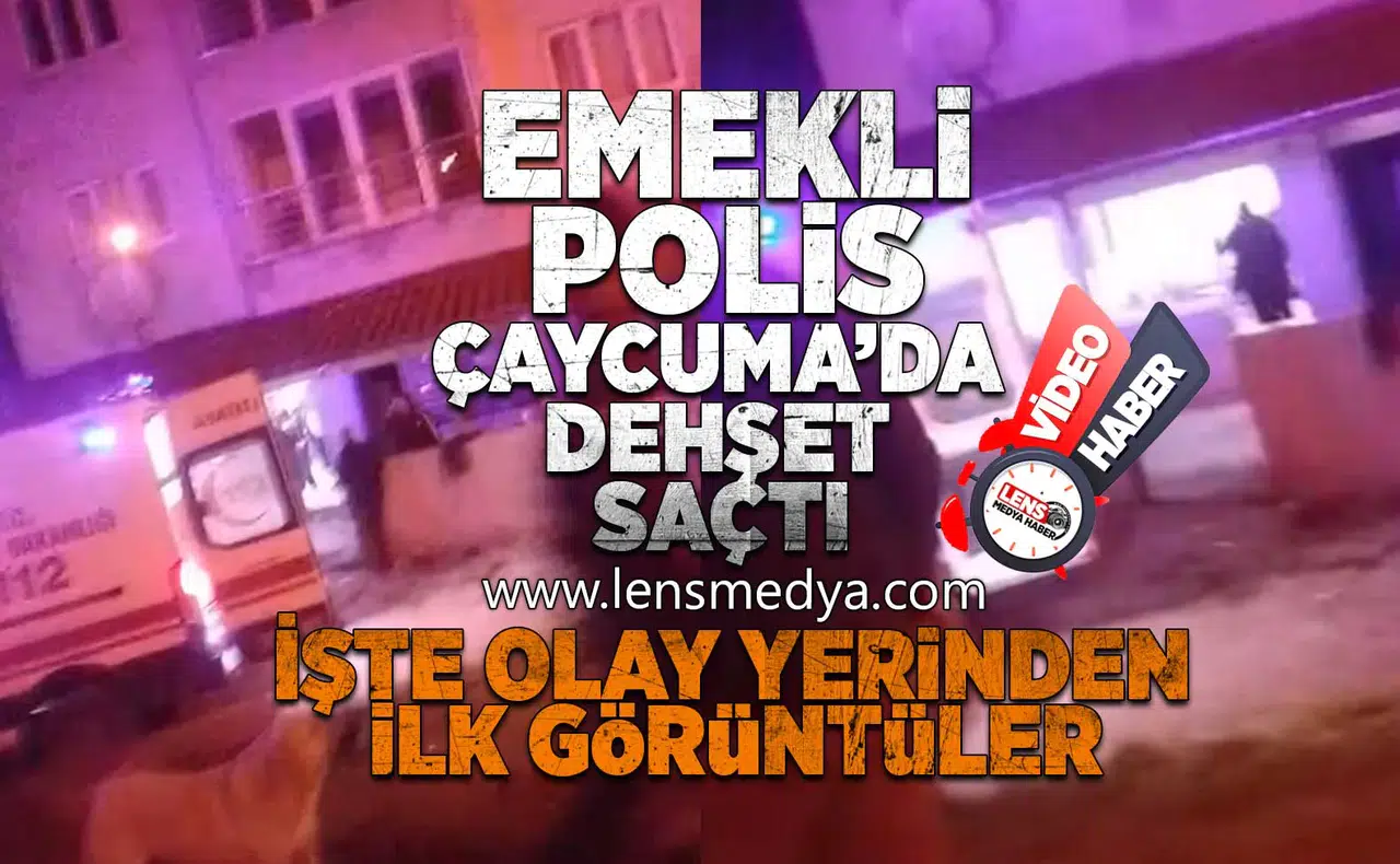 Çaycuma'da emekli polis memur dehşet saçtı... İşte olay yerinden ilk görüntüler!