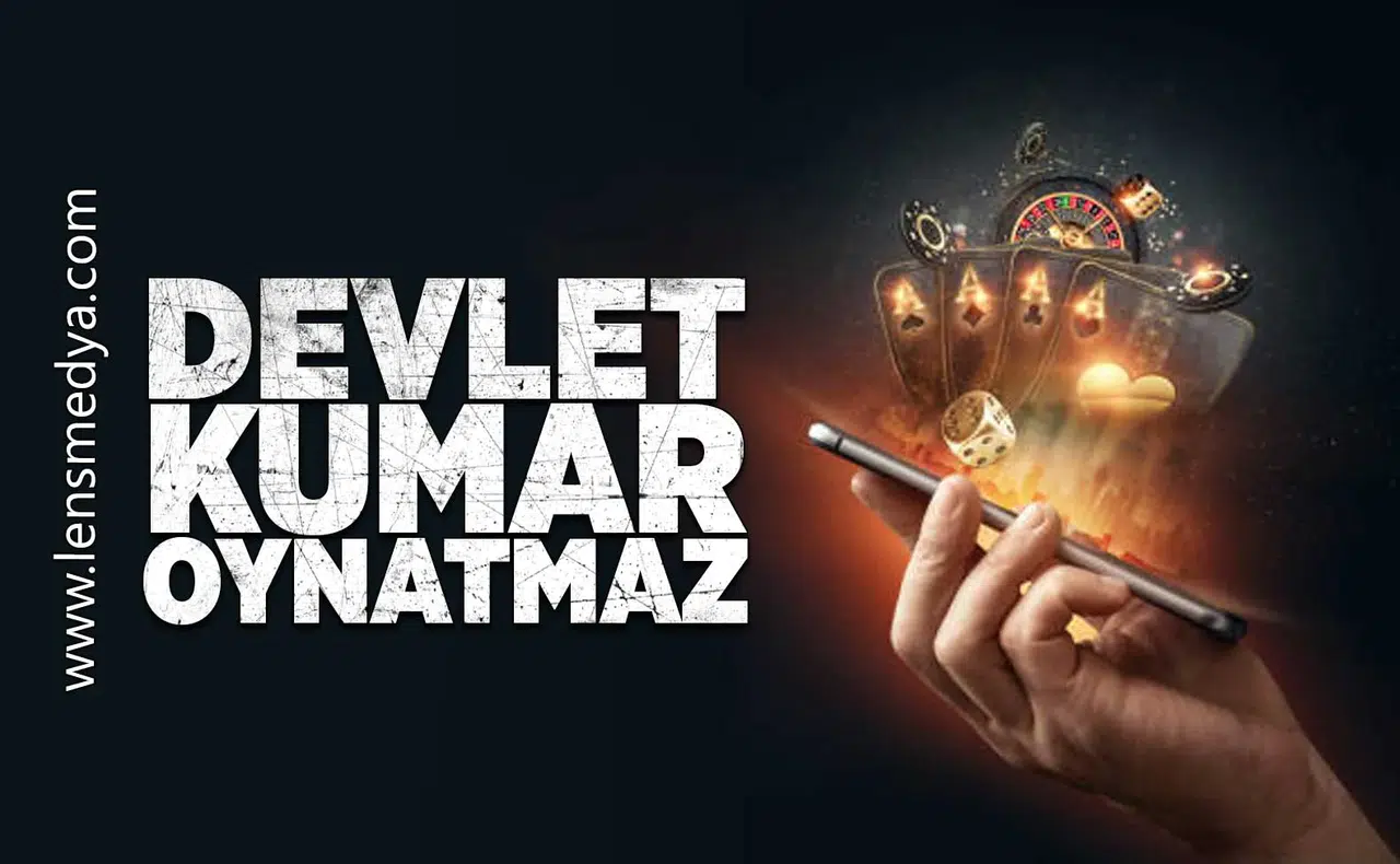 Devlet kumar oynatmaz!