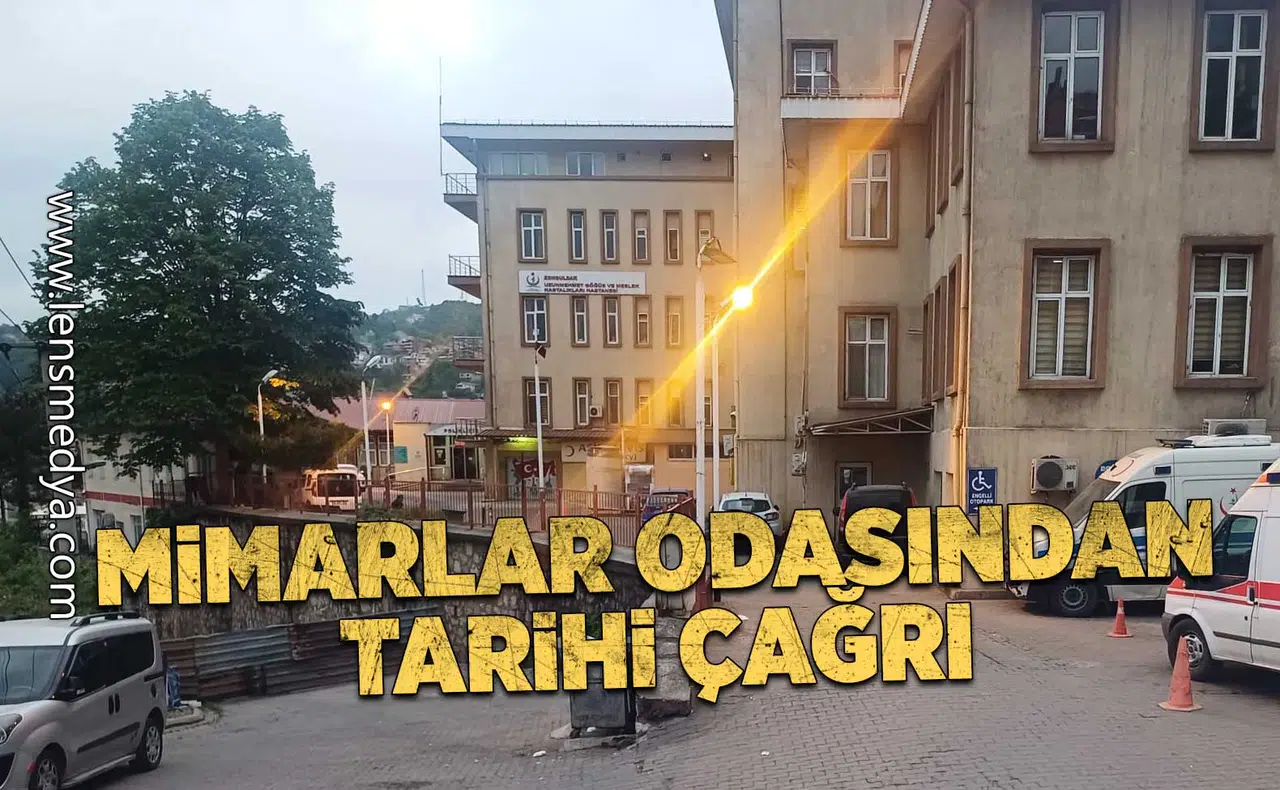 Zonguldak Mimarlar Odası’ndan Tarihi Çağrı: “Amelebirliği Hastanesi Kent Belleğinin Bir Parçasıdır”