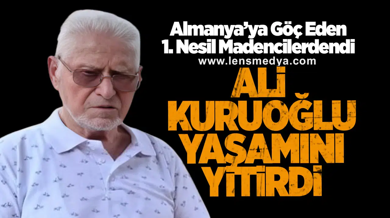 90'lık çınar Ali Kuruoğlu hayatını kaybetti