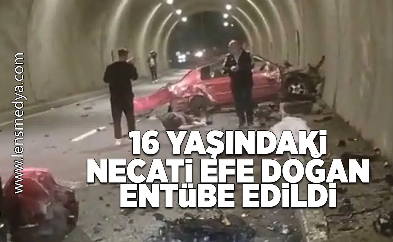 Necati Efe Doğan entübe edildi!