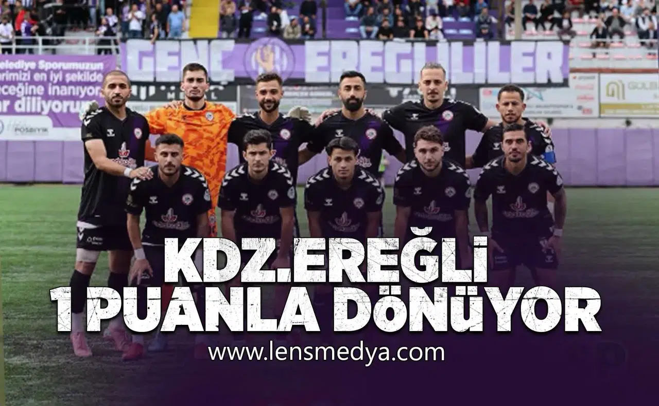 Kdz. Ereğli Belediyespor 1 puanla dönüyor!