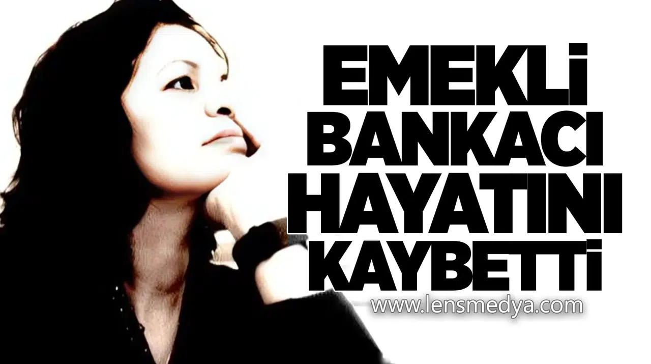 Fikriye Dibek hayatını kaybetti