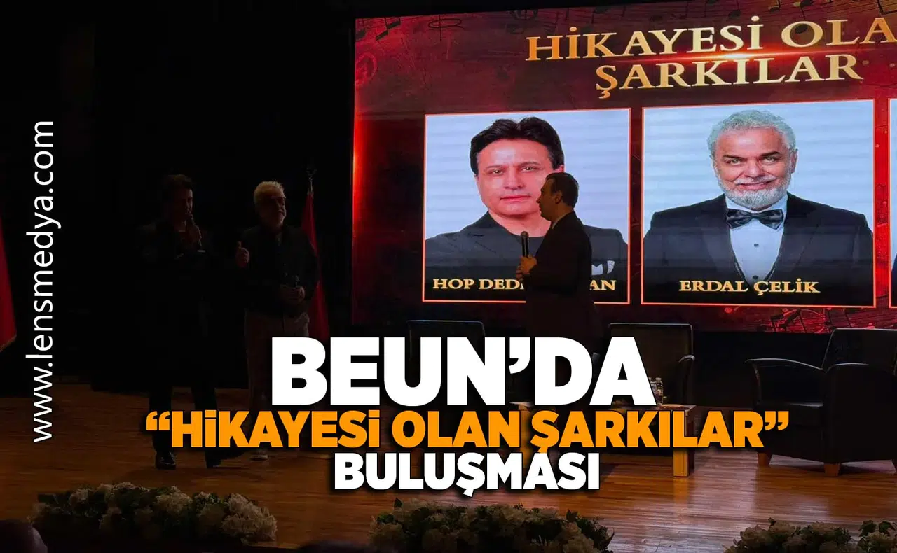 BEUN'da "Hikayesi olan şarkılar" buluşması