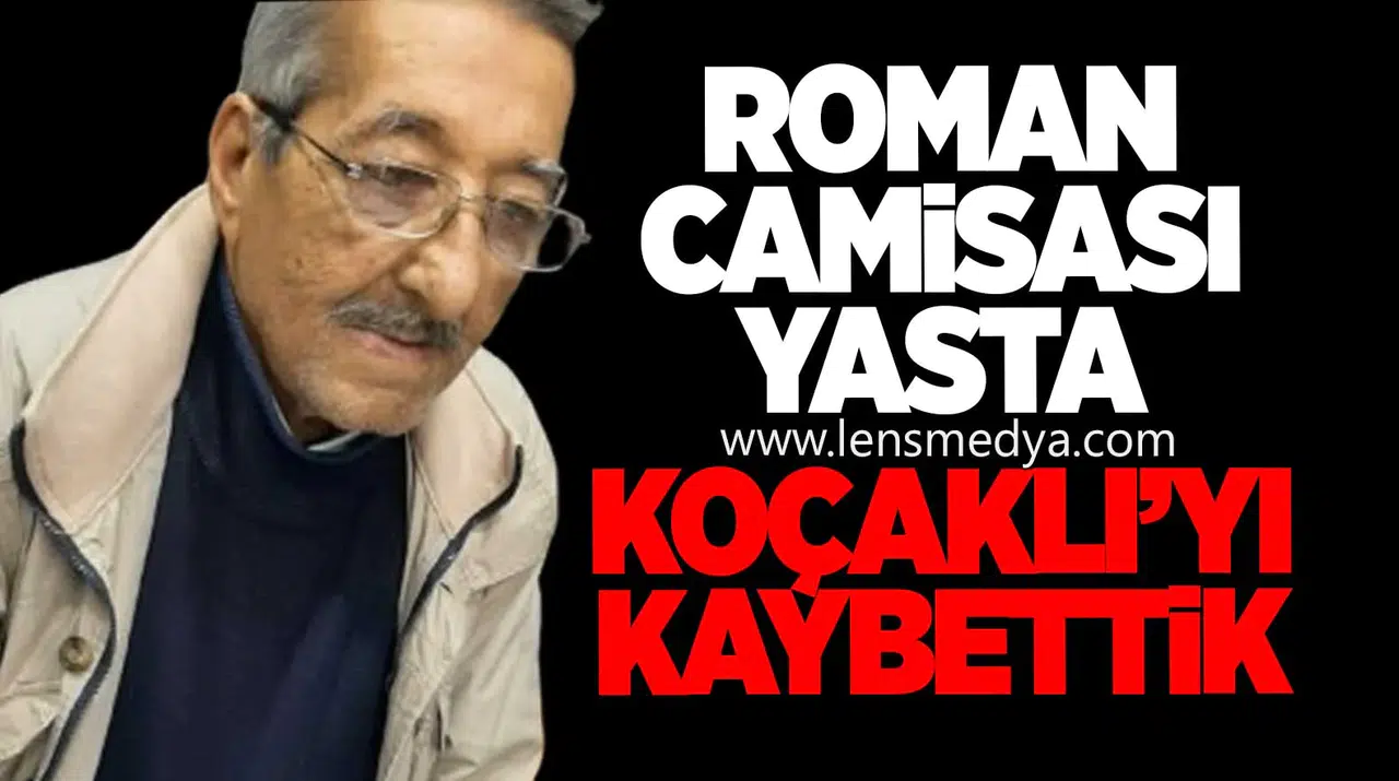 Roman camiası yasta... Ramazan Koçaklı'yı kaybettik
