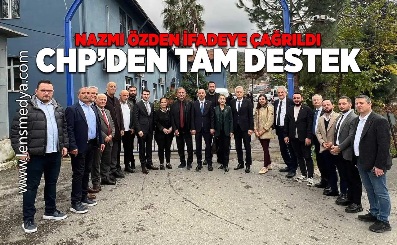Nazmi Özden ifadeye çağrıldı, CHP'den tam destek geldi!