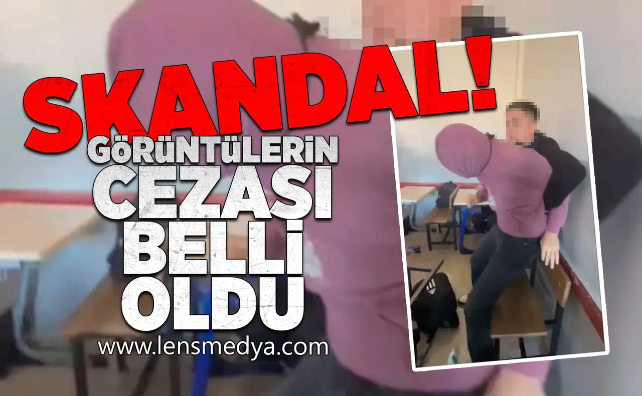 Skandal görüntülerin cezası belli oldu!