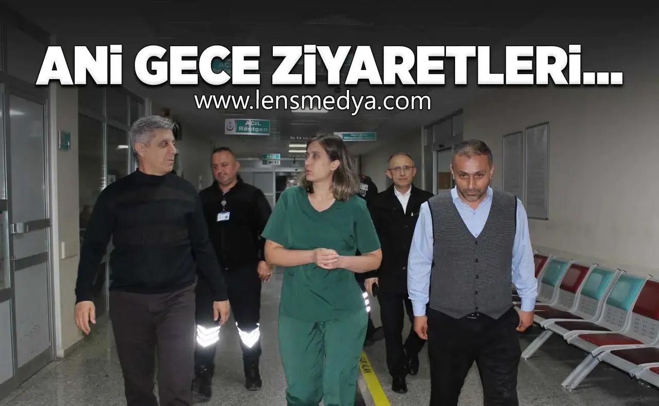 Ani gece ziyaretleri...