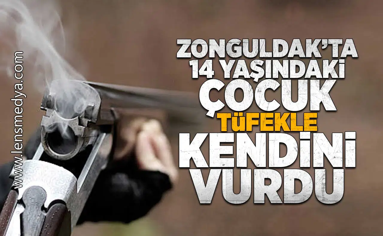 14 Yaşındaki çocuk tüfekle kendini vurdu!
