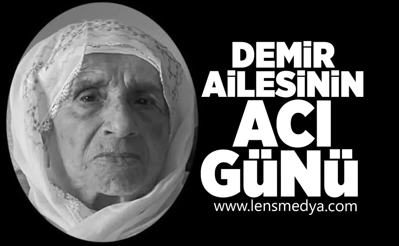 Demir ailesinin acı günü!