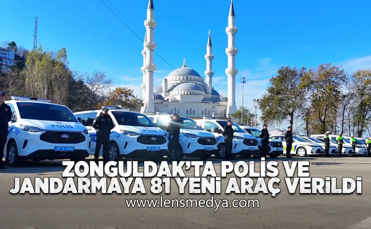 Zonguldak'ta Polis ve Jandarma'ya 81 araç teslim edildi