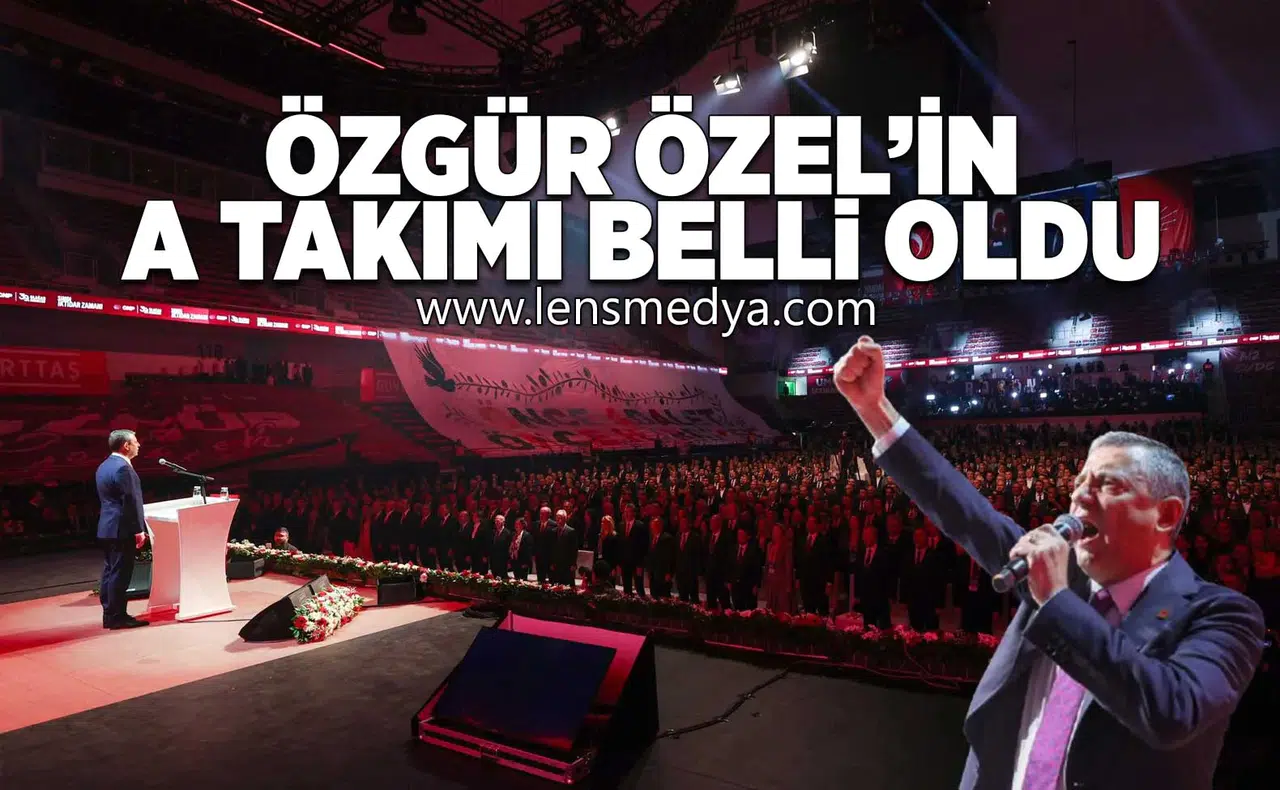 Özgür Özel'in A takımı belli oldu!
