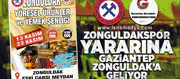 Zonguldakspor yararına Gaziantep Zonguldak'a geliyor