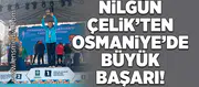 Nilgün Çelik'ten Osmaniye'de Büyük Başarı