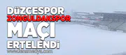 Düzcespor - Zonguldakspor maçı kar nedeniyle ertelendi!