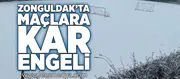 Zonguldak'taki maçlara kar engeli