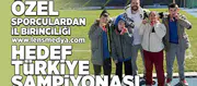 Özel sproculardan il birinciliği... Hadef Türkiye Şampiyonası!