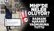 MHP'den neler oluyor? Başkanı hakaret yağmuruna tuttu!
