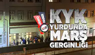 KYK Yurdunda marş gerginliği!